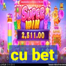 cu bet